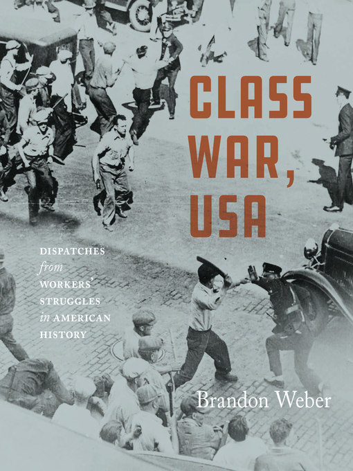Title details for Class War, USA by Brandon Weber - Available